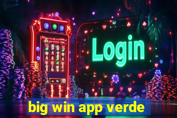 big win app verde